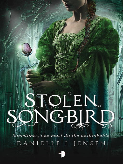 Title details for Stolen Songbird by Danielle L. Jensen - Wait list